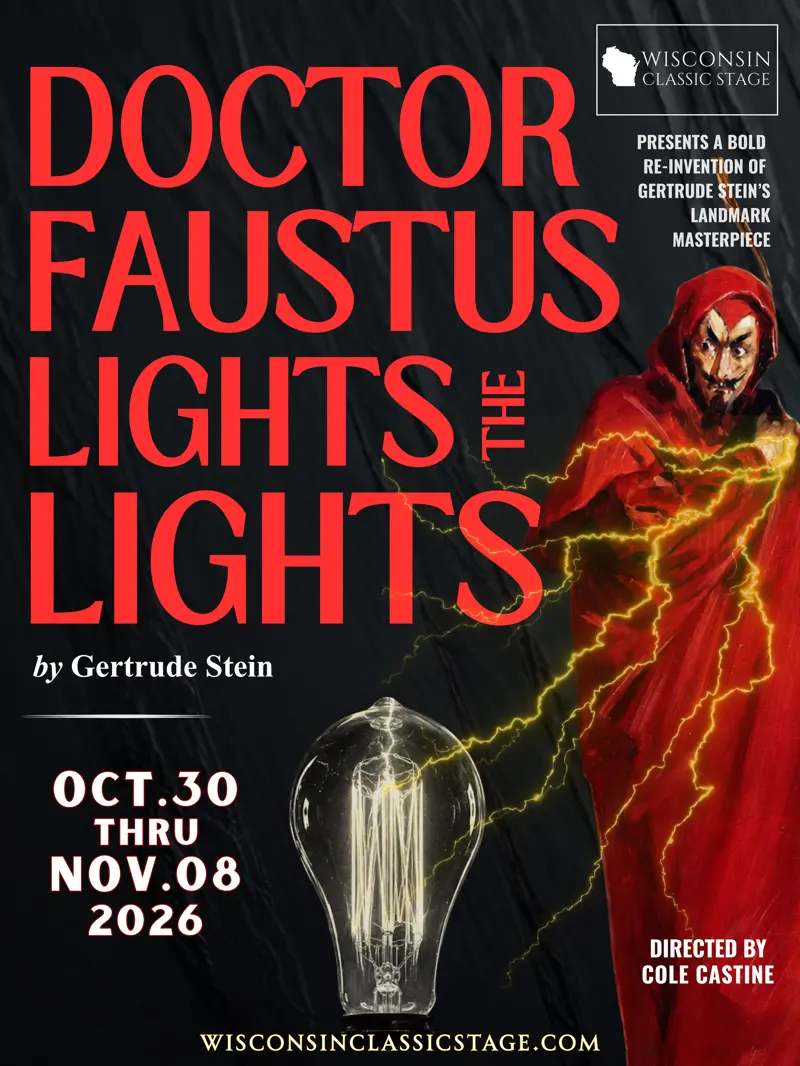 Doctor Faustus Lights the Lights by Gertrude Stein, directed by Cole Castine